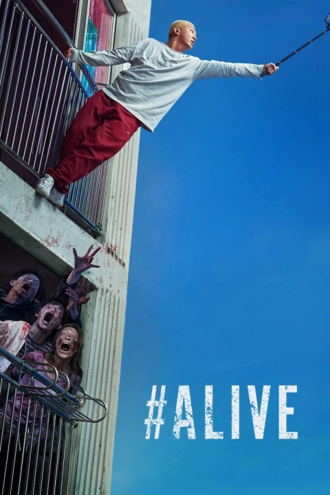 #Alive: Tôi còn sống 2019