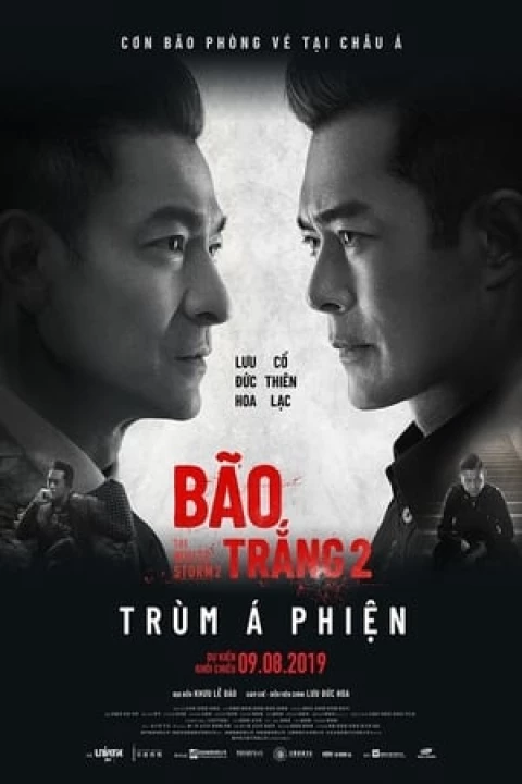 Bão Trắng 2: Trùm Á Phiện 2019