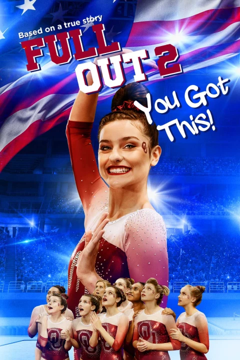 Full Out 2: You Got This! 2020