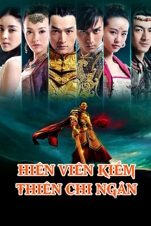 Hiên Viên Kiếm Thiên Chi Ngân 2012