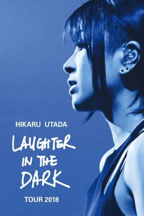 Hikaru Utada: Laughter in the Dark Tour 2018 2018