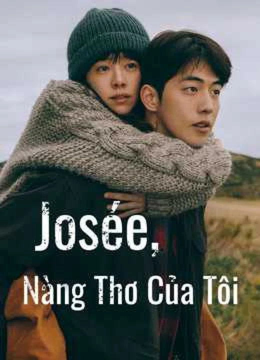 Josée, Nàng Thơ Của Tôi 2019