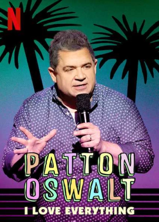 Patton Oswalt: Tôi yêu tất cả 2019