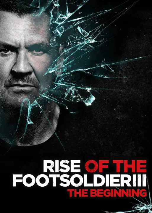 Rise of the Footsoldier 3 2017