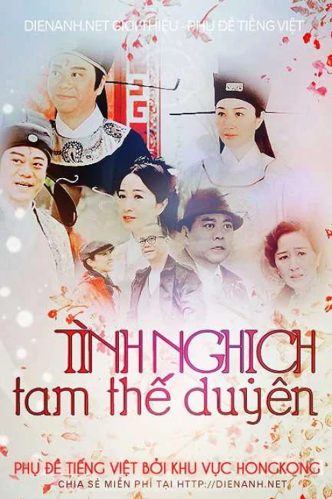 Tình Nghịch Tam Thế Duyên 2012