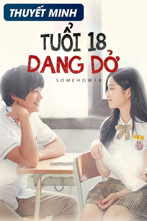 Tuổi 18 Dang Dở 2017